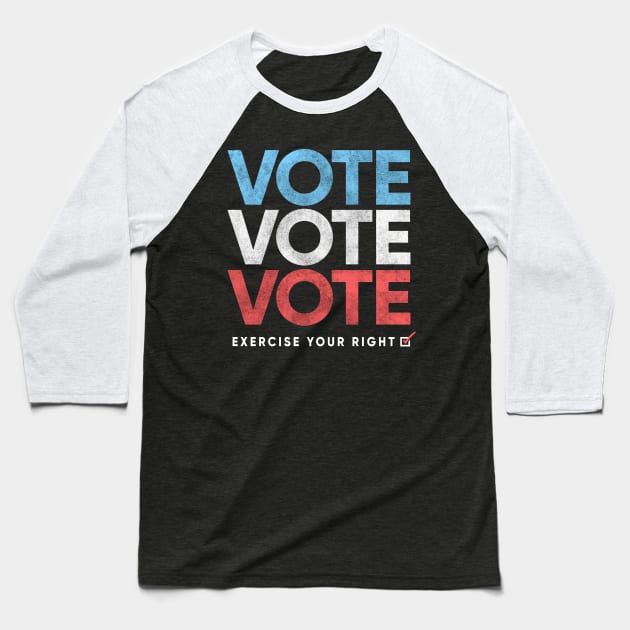 Retro Distressed Vote T-Shirt, Exercise Your Right Baseball T-Shirt by Boots